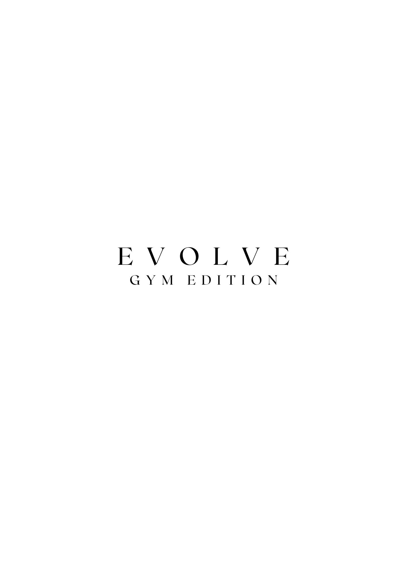 EVOLVE : GYM